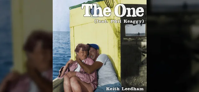 Keith Leedham – The One (feat. Phil Keaggy)