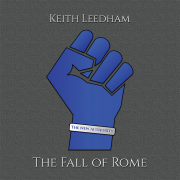 Keith Leedham – The Fall of Rome